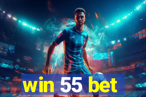 win 55 bet